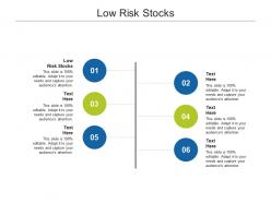 Low risk stocks ppt powerpoint presentation show skills cpb