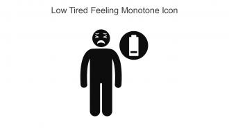 Low Tired Feeling Monotone Icon In Powerpoint Pptx Png And Editable Eps Format
