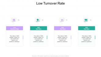 Low Turnover Rate In Powerpoint And Google Slides Cpb