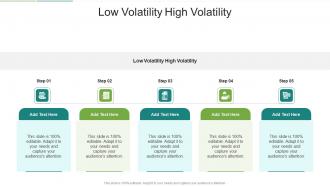 Low Volatility High Volatility In Powerpoint And Google Slides Cpb
