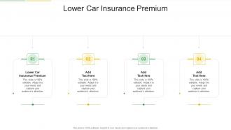 Lower Car Insurance Premium In Powerpoint And Google Slides Cpb