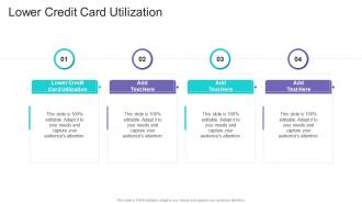 Lower Credit Card Utilization In Powerpoint And Google Slides Cpb