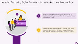 Lower Dropout Rate A Benefit Of Adopting Digital Transformation To Banks Training Ppt