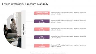 Lower Intracranial Pressure Naturally In Powerpoint And Google Slides Cpb
