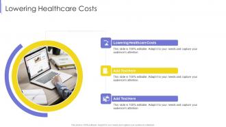 Lowering Healthcare Costs In Powerpoint And Google Slides Cpb