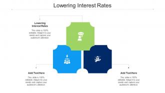 Lowering Interest Rates Ppt Powerpoint Presentation Outline Examples Cpb