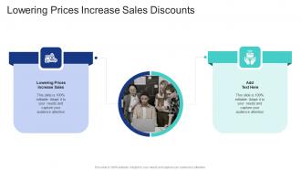 Lowering Prices Increase Sales Discounts In Powerpoint And Google Slides Cpb