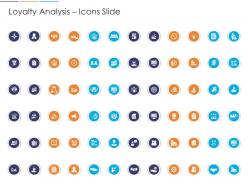 Loyalty analysis icons slide ppt powerpoint presentation slides templates