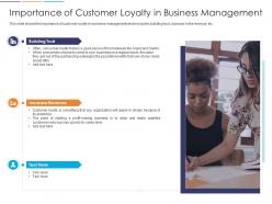 Loyalty analysis importance of customer loyalty in business management ppt professional