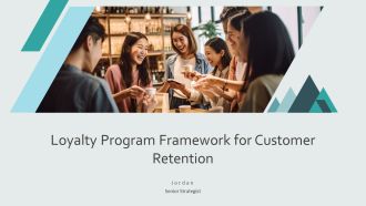 Loyalty Program Framework For Customer Retention PPT Designs AT