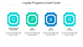 Loyalty programs credit cards ppt powerpoint presentation outline example file cpb