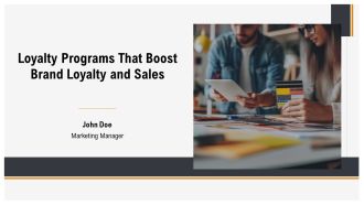 Loyalty Programs That Boost Brand Loyalty And Sales PPT Sample AT