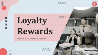 Loyalty Rewards Powerpoint Ppt Template Bundles