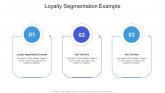 Loyalty Segmentation Example In Powerpoint And Google Slides Cpb