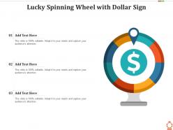 Lucky spinning wheel with dollar sign