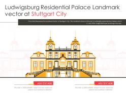 Ludwigsburg residential palace landmark vector at stuttgart city powerpoint presentation ppt template