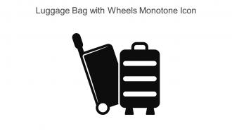 Luggage Bag With Wheels Monotone Icon In Powerpoint Pptx Png And Editable Eps Format