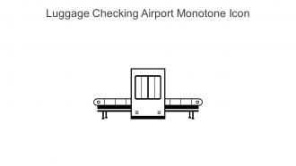 Luggage Checking Airport Monotone Icon In Powerpoint Pptx Png And Editable Eps Format