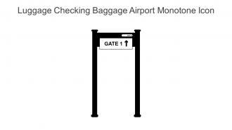 Luggage Checking Baggage Airport Monotone Icon In Powerpoint Pptx Png And Editable Eps Format