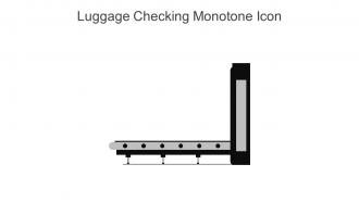 Luggage Checking Monotone Icon In Powerpoint Pptx Png And Editable Eps Format
