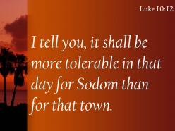 Luke 10 12 that day for sodom than powerpoint church sermon