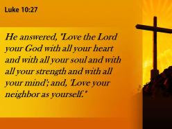 Luke 10 27 love the lord your god powerpoint church sermon