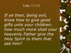 Luke 11 13 your father in heaven give powerpoint church sermon