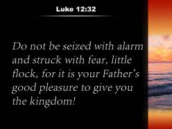 Luke 12 32 do not be afraid powerpoint church sermon