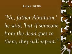 Luke 16 30 if someone from the dead goes powerpoint church sermon