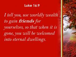 Luke 16 9 you will be welcomed into eternal powerpoint church sermon