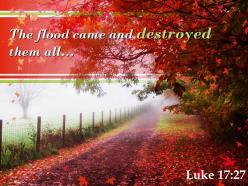 Luke 17 27 the flood came and destroyed powerpoint church sermon