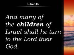 Luke 1 16 he bring back to the lord powerpoint church sermon