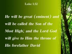 Luke 1 32 the lord god will give powerpoint church sermon