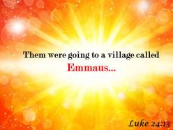 Luke 24 13 them were going to a village powerpoint church sermon