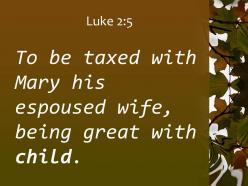 Luke 2 5 him and was expecting a child powerpoint church sermon