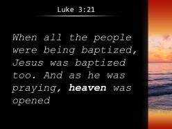 Luke 3 21 and as he was praying heaven powerpoint church sermon