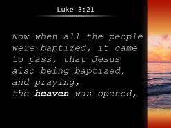 Luke 3 21 and as he was praying heaven powerpoint church sermon