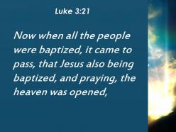 Luke 3 21 he was praying heaven powerpoint church sermon
