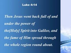 Luke 4 14 him spread through the whole powerpoint church sermon