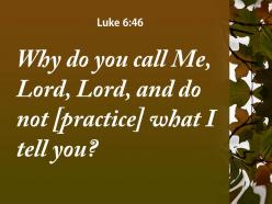 Luke 6 46 why do you call me powerpoint church sermon