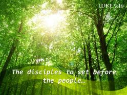 Luke 9 16 the disciples to set before powerpoint church sermon