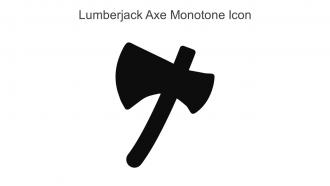Lumberjack Axe Monotone Icon In Powerpoint Pptx Png And Editable Eps Format