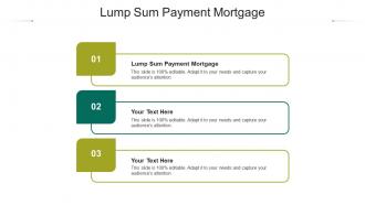 Lump sum payment mortgage ppt powerpoint presentation professional vector cpb
