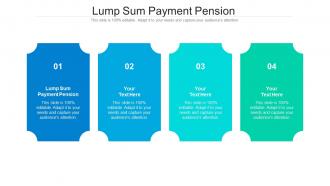 Lump sum payment pension ppt powerpoint presentation summary ideas cpb