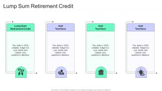 Lump Sum Retirement Credit In Powerpoint And Google Slides Cpb