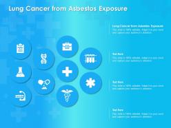 Lung cancer from asbestos exposure ppt powerpoint presentation infographic template