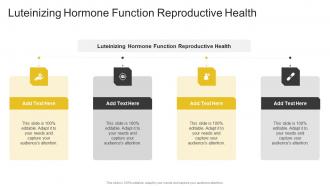 Luteinizing Hormone Function Reproductive Health In Powerpoint And Google Slides Cpb