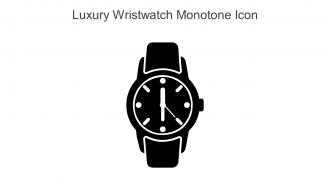 Luxury Wristwatch Monotone Icon In Powerpoint Pptx Png And Editable Eps Format
