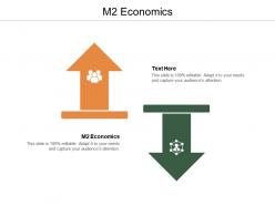 M2 economics ppt powerpoint presentation infographic template cpb
