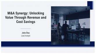 M And A Synergy Unlocking Value Through Revenue And Cost Savings PPT Example AT